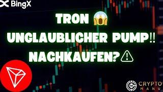 TRON ‼️ UNGLAUBLICHE KURSBEWEGUNG️! NACHKAUFEN? BULLRUN ZIEL