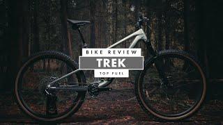 Trek Top Fuel // Bike Review