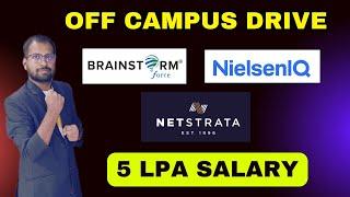 5 LPA Salary For Freshers | Brainstorm, NielsenIQ, Netstrata Jobs | Work From Home Job | Apply Now