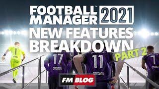 Brand New Features | FM20 | Football Manager 2021