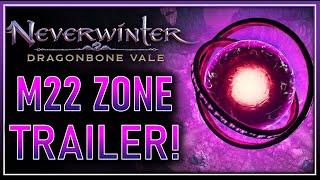 Mod 22 NEW Zone Trailer! Upcoming Campaign & Adventure - Neverwinter 2022