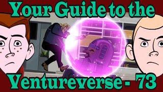 Your Guide to the Ventureverse 73 - Tanks for Nuthin'