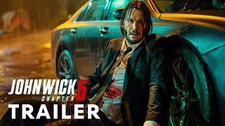 John Wick: Chapter 5 (2025) - First Trailer | Keanu Reeves