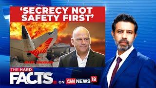 Air India Crash : Safety Concerns and Allegations of Misconduct Amid AI-171 Crash | The Hard Facts