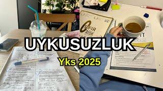 UYKUSUZLUK | YKS 2025