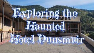 Exploring Haunted Historic Hotel Dunsmuir History and Movie Location