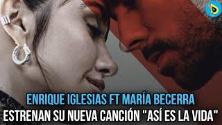 Así Es La Vida - Enrique Iglesias Ft María Becerra | Distrito Urban tv