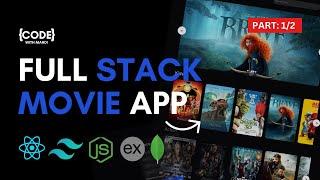 Build a Full Stack Movie App with MERN Stack | Complete Tutorial