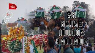 28 Rajab Juloos Hallaur || Being Hussaini || #subscribe