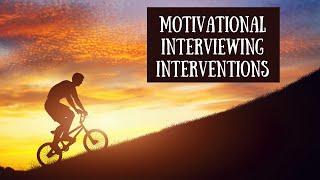 5 Elements of Motivational Interventions & 5 Principles of Motivational Interviewing