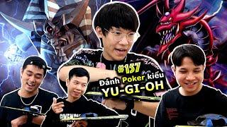 [VINE # 157] Chơi Bài POKER Kiểu YU-GI-OH | Vua Trò Chơi | Ping Lê