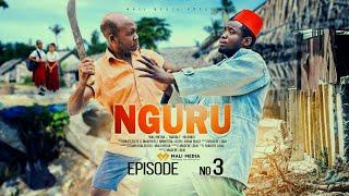 NGURU Episode 3