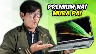 PREMIUM NA, MURA PA! | Acer Swift 3 (Honest Review)