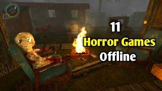 11 Horror game for Android offline