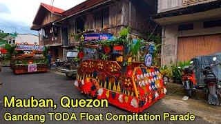 Gandang TODA Float Compitation Parade sa Mauban Quezon | Samahan ng mga Tricycle o Toda Group