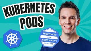 Kubernetes Pods - Deep Dive