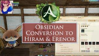 ArcheAge Obsidian Gear Conversion to Hiram and Erenor Infusers