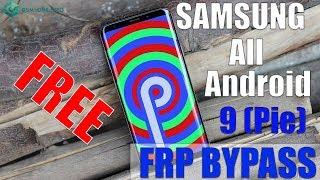 2019 | FRP Bypass all SAMSUNG Android 9 (pie)