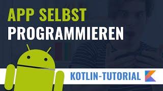 Deine erste Android-App in Kotlin programmieren (So einfach ist es)