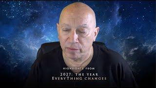 Bashar :: 2027 The Year Everything Changes - Highlights