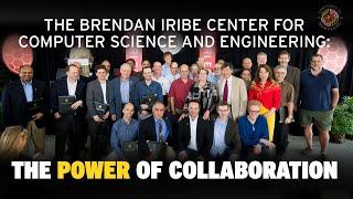 The Brendan Iribe Center for Computer Science and Engineering: The Power of Collaboration