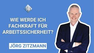 Fachkraft für Arbeitssicherheit: Warum ist sie unverzichtbar für Unternehmen? - Jörg Zitzmann