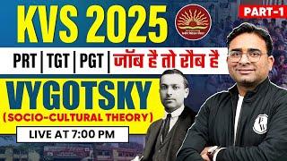 KVS New Vacancy 2025 | Vygotsky (Socio Cultural Theory) for KVS 2025 by Ashish Sir #1