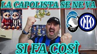 ‼️ATALANTA-INTER 0-2‼️ LA CAPOLISTA SE NE VA‼️NON VI VEDO‼️GASPERINI RITENTA SARAI PIÙ  FORTUNATO‼️