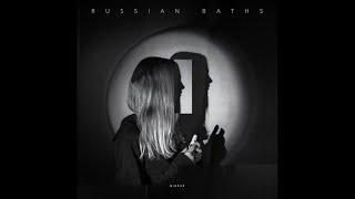 Russian Baths - Bind