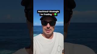 Die Nachkauf Strategie im Trading #trading #money #mindset