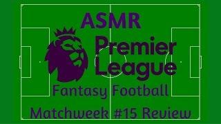 ASMR Football | Premier League Matchweek #15 Review (Whisper)