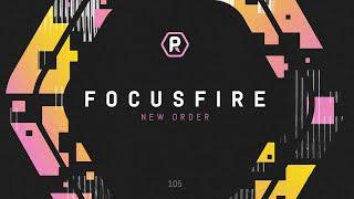 Focusfire - 'New Order'