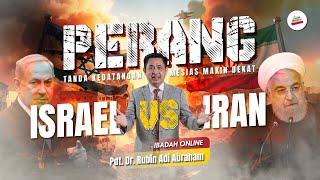 PERANG ISRAEL VS IRAN - Pdt. Dr. Rubin Adi Abraham #iran #israel
