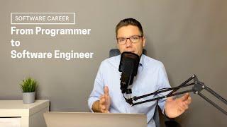 From Programmer to Software Engineer | How to become a better Software Developer?