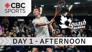 2025 Canadian Men's Squash Open: Day 1 - Afternoon | #CBCSports