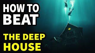 How To Beat The HAUNTED HOUSE in "The Deep House"