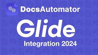 Create PDFs from Glide using DocsAutomator (2024)