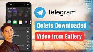 How to Delete Telegram Downloaded Video in iPhone !