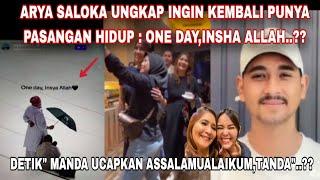 ARYA SALOKA CURHAT INGIN KEMBALI PUNYA PASANGAN,ONE DAY INSHA ALLAH..? |  MANDA UCAP ASSALAMUALAIKUM