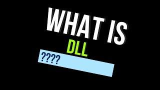 What exactly are DLL files, and how do they work?