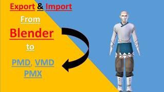 Export/Import MMD Files in Blender 2.93 (PMD/PMX/VMD)