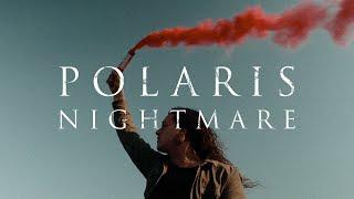 Polaris - NIGHTMARE [Official Music Video]