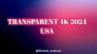 How to Pronounce "Transparent 4K 2024 USA" in English CORRECTLY