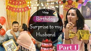 Birthday Surprise For Husband at Home | Easy Handmade Gift Ideas for Him | Vlog Part 1 | PC Mixmoves