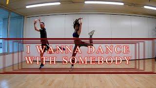 I WANNA DANCE WITH SOMEBODY - DANZANNA BIHOTZA DANCE COREOGRAFIAS