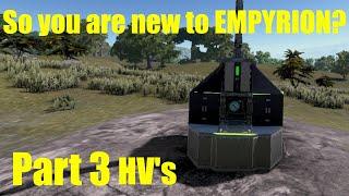 So you are new to EMPYRION - Part 3 - Building a HV (Hover Vessel)