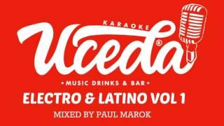 KARAOKE UCEDA @ ELECTRO & LATINO VOL1 MIXED BY PAUL MAROK