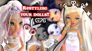 Restyling My Subscribers’/Followers’ Dolls! | EPISODE 1