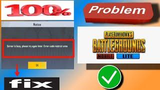 Pubg Lite Server Is Busy please try again later Error Code Restrict-Area | How To Fix Pubg Server