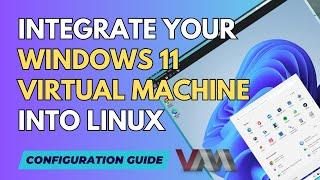 WINDOWS 11 Virtual Machine with USB pass through, SHARED folders & RDP. KVM/QEMU and Virt-Manager